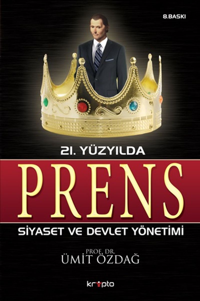 21. Yüzyılda Prens Siyaset ve Devlet Yönetimi — kapak