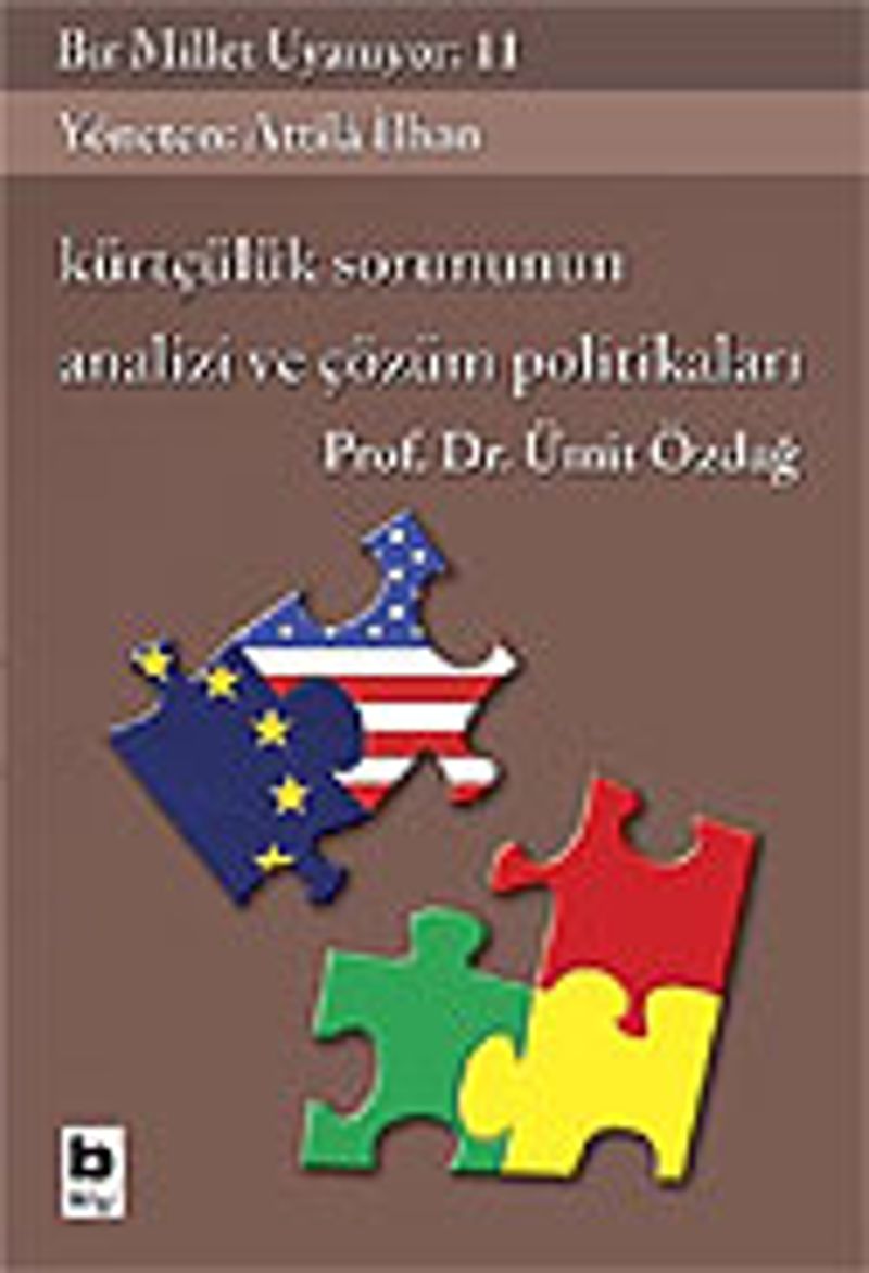 Bir Millet Uyanıyor! 11 / Kürtçülük Sorununun Analizi ve Çözüm Politikaları — kapak